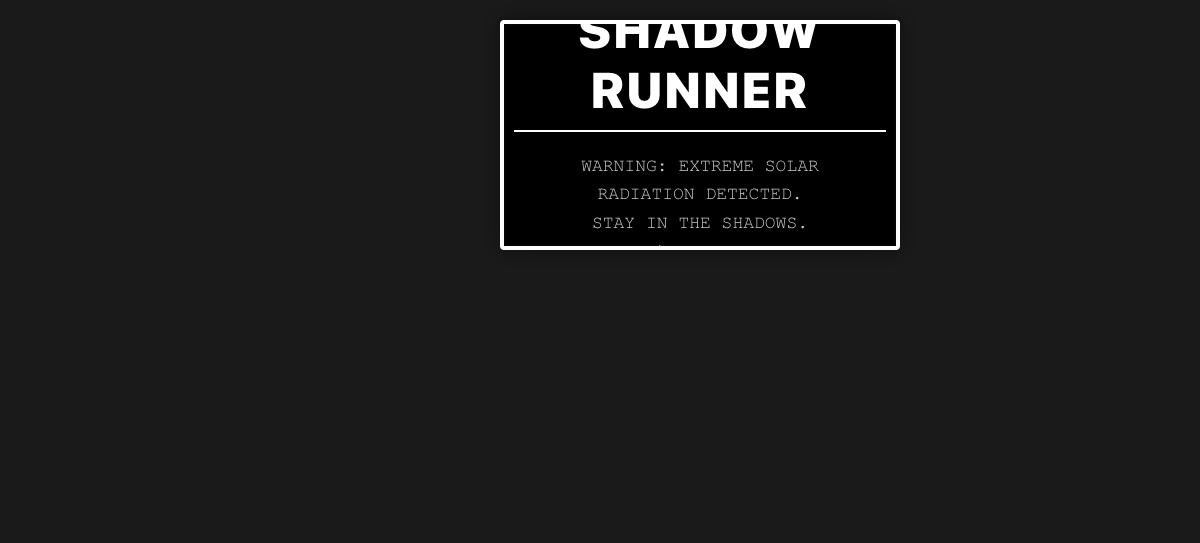 シャドウ・ランナー (Shadow Runner)